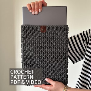Laptop, iPad, Macbook, and Kindle sleeve case crochet PATTERN - Computer case pattern PDF for beginner - Easy crochet pattern PDF