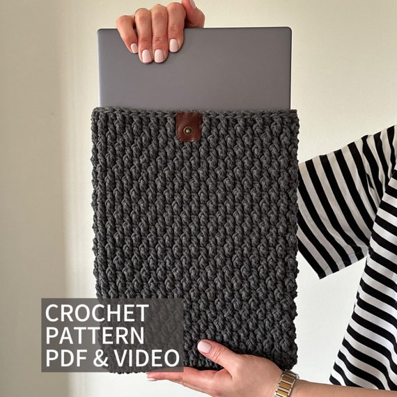 Crochet Laptop Sleeve Pattern: Beginner Computer Case (PDF Pattern)