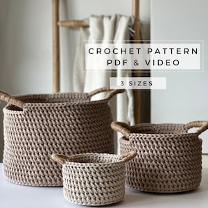 Crochet Storage Baskets Pattern: 3 Sizes, PDF & Video