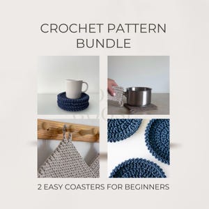 May include: Image of a crochet pattern bundle featuring four images. The top left shows a white mug on a stack of navy blue coasters. The top right shows a pot on a beige coaster. The bottom left shows a beige pot holder. The bottom right shows two navy blue coasters. Text reads: CROCHET PATTERN BUNDLE, 2 EASY COASTERS FOR BEGINNERS.