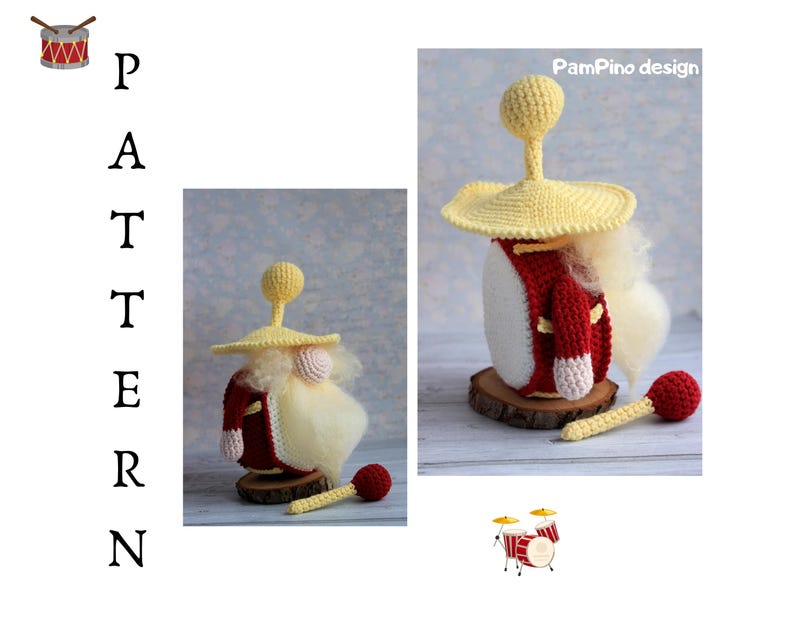 May include: Crocheted gnome doll wearing a red jacket, white beard, and yellow hat. The doll is holding a crocheted drumstick and is displayed on a wooden slice. The image includes the text "PATTERN" and "PamPino design".