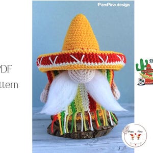 May include: A crocheted gnome wearing a yellow sombrero with red and white trim, a colorful poncho, and a long white beard. The image includes the text "PDF Pattern" and a small illustration of a cactus and sombrero.