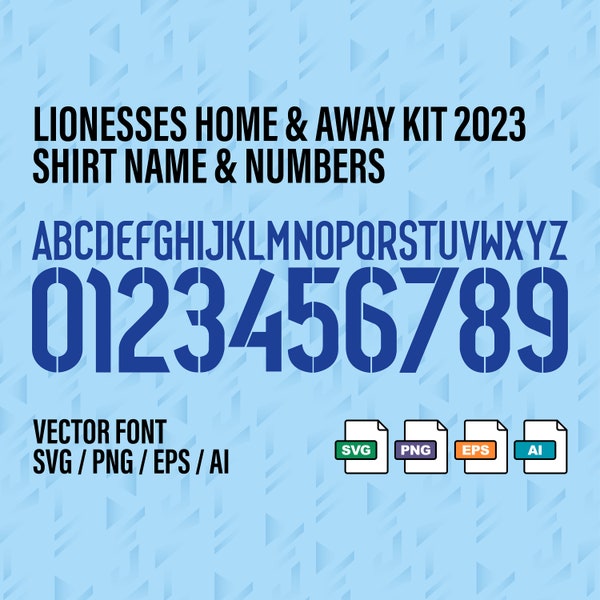 Lionesses World Cup 2023 Kits, Numbers & Lettering, Digital Download England Women's Vector Font - SVG/PNG/EPS. Lionesses Name and Numbers