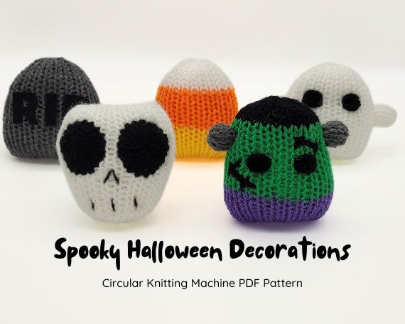 Spooky Halloween Decorations Five 22 Pin Circular Knitting Machine PDF  Patterns Frankenstein, Ghost, Skull, Candy Corn and Tombstone 