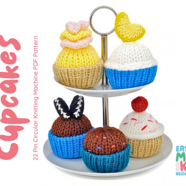 Cupcakes- 22 pin Circular Knitting Machine PDF Pattern, Downloadable Cake Pattern, Amigurumi, Addi, Sentro, Prym, Beginner, Easy, Food