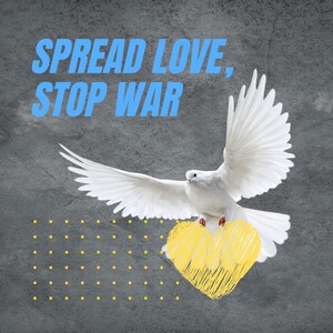 May include: A white dove with outstretched wings flies towards a yellow heart with the text "SPREAD LOVE, STOP WAR" in blue letters on a gray background.
