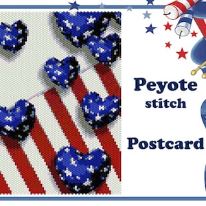 May include: A Peyote stitch postcard featuring a pattern of blue heart-shaped beads with white star accents arranged over a background of red and white stripes. The design includes illustrations of a top hat, fireworks, and ribbons with stars.