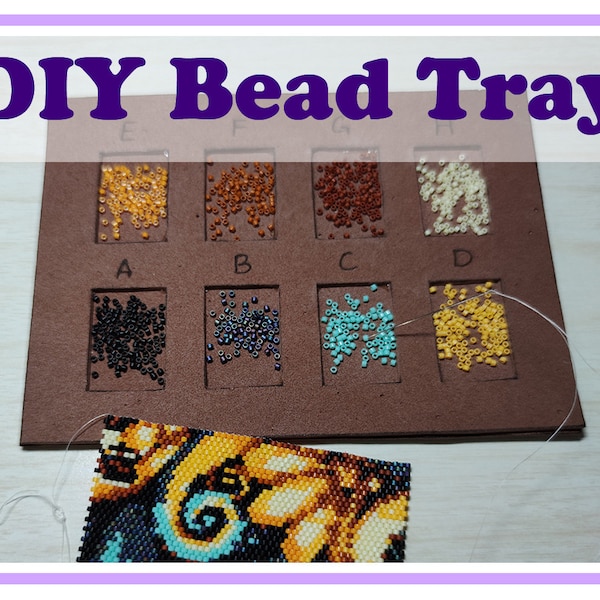 DIY Bead Tray | Tutorial for Bead Container | Instruction for Bead Organizer | Self Made Bead Palette