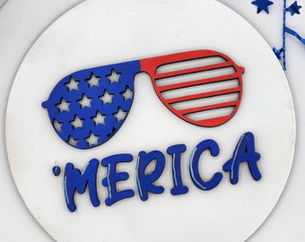 4th of July 'Merica - 6" Round INSERT ONLY - Inspirational Sign, Summer Home Decor, Funny Signs for Interchangeable Round Frame