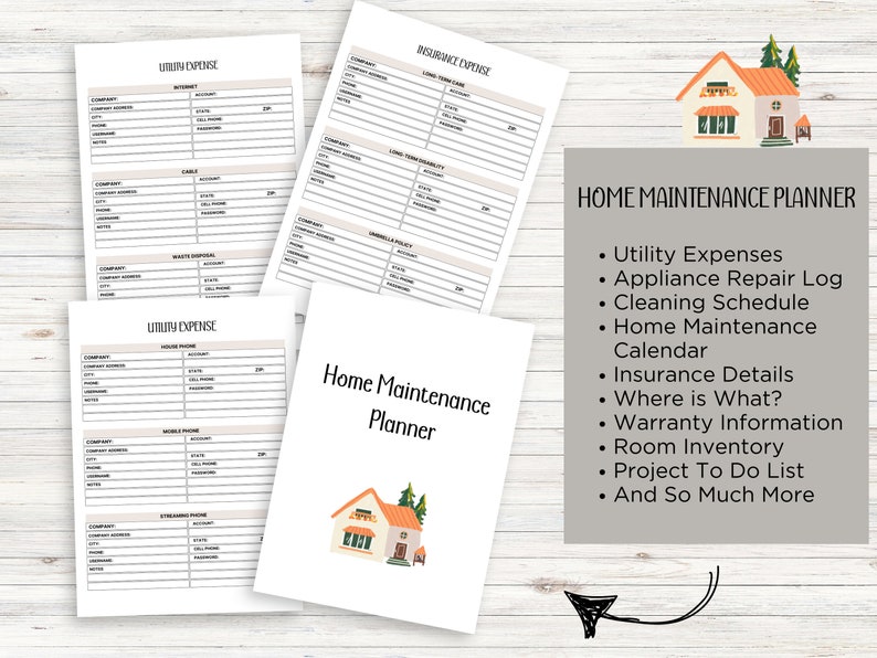 May include: A printable home maintenance planner with a cartoon house illustration. The planner includes sections for utility expenses, appliance repair log, cleaning schedule, home maintenance calendar, insurance details, where is what, warranty information, room inventory, project to do list, and more.
