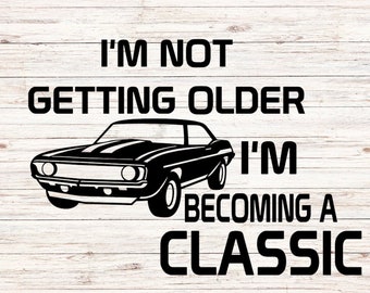 Camaro Getting Olding SVG, Koszulka, PNG, Plik cyfrowy
