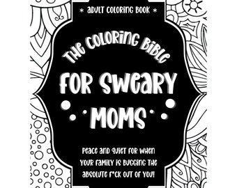 20 Coloring Pages PLUS BONUS SHEET Printable Adult Swear Words Coloring Book, Gift for Moms, Sweary Moms, Funny Coloring, Instant Download