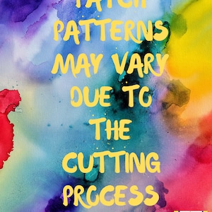 May include: A colourful abstract watercolour background with the text "'PATCH' PATTERNS MAY VARY DUE TO THE CUTTING PROCESS" in yellow. The text "321patched" is in red at the bottom of the image. A red and yellow logo with a heart and the text "321patched" is in the bottom right corner.