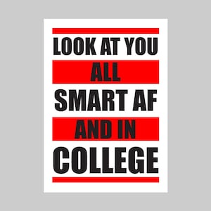 Printable College Note Smart AF Funny Instant Download