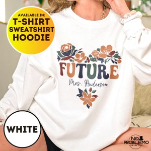 Personalized Future Mrs Sweatshirt, Custom Fiancee Hoodie, Bride To Be Gift, Bridal Shower Clothing, Engagement Gifts, I Said Yes Outfit