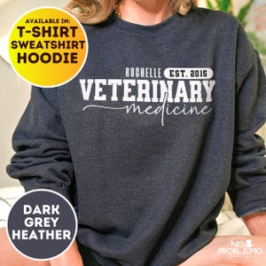Custom Veterinary Technician Sweatshirt, Personalized Vet Tech Shirt, Veterinarian Graduation Gift, Animal Doctor Sweater, Vet Medicine Tee