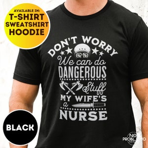 Funny Husband shirt, Nurse Husband tee, Husband Shirt Gift From Wife, Husband Wife Shirt, New Husband Shirt, Husband Gift, Hubby tshirt