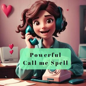 CALL ME Spell | Contact Me Spell | Call Me Unblock Me Spell | Contact me Now | Ignite Communication and Connection | Communication Spell