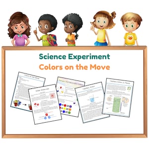 May include: A whiteboard with the title "Science Experiment: Colors on the Move". There are four children looking at the board. The board has four worksheets with the titles "Colors on the Move", "Water Molecules", "Primary and Secondary Colors", "Capillary Action", and "Capillary Action in Plants".