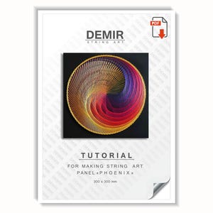 Op de afbeelding: Een tutorial voor string art paneel «Phoenix» van Demir String Art. De omslag toont een kleurrijk, cirkelvormig string art ontwerp op een zwarte achtergrond, met afmetingen van 30 x 30 cm.