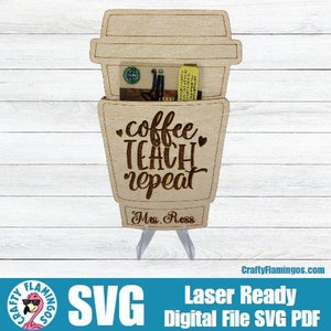 Coffee Cup Gift Card Holder for Teacher Gifts Appreciation - SVG Glowforge Cut File Digital Download PDF