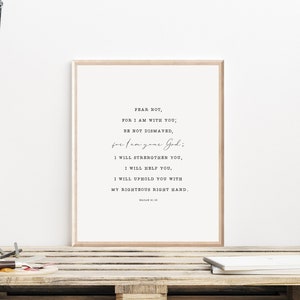 Isaiah 41:10 Digital Print, Fear Not Bible Scripture Print