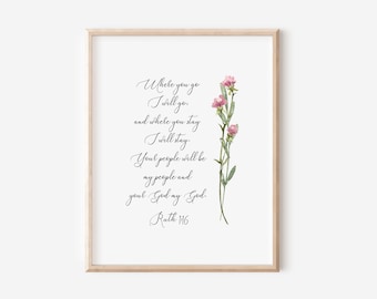 Ruth 1:16 Digital Printable, Where You Go I Will Go Printable