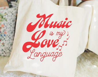Music is My Love Language Tote Bag, Music Tote Bag, Music Teacher Bag