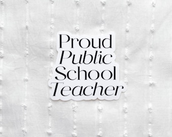 Maestro de escuela pública orgulloso, calcomanía para maestro, regalo para maestro