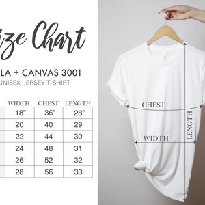 May include: A white Bella + Canvas 3001 unisex jersey t-shirt on a wooden hanger. The image includes a size chart with measurements in inches for width, chest, and length. Sizes range from S to 3XL, with a chest measurement up to 142 cm.