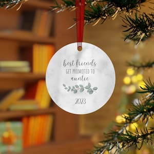 Best Friend Pregnancy Announcement, Promoted to Auntie Ornament, Aunt Ornament, Promoted to Baby Announcement Ornament, Announcement (FD1)