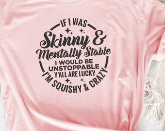 If I was skinny/Adult Humor