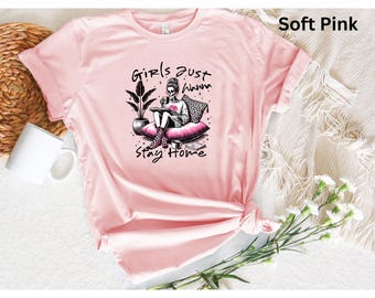 Girls just wanna stay home