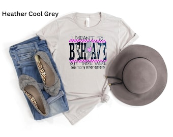 I meant to Behave/Gen X/Snarky humor