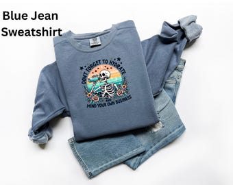 Don't forget to Hydrate and Mind your business/Funny