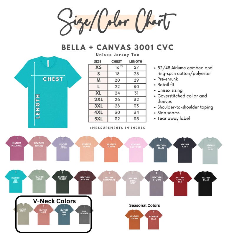 May include: A size and color chart for Bella + Canvas 3001 CVC unisex jersey tees. The chart includes measurements in inches, color swatches, and details like pre-shrunk fabric and retail fit. V-neck and seasonal colors are also displayed.