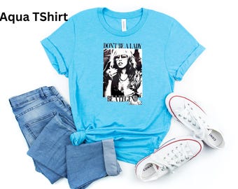 Don't be a lady be a Legend