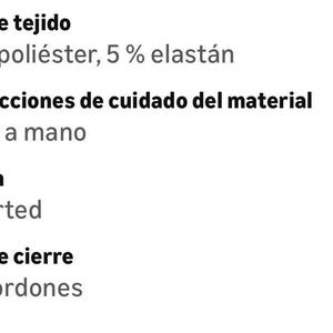 May include: Text on a white background includes "Tipo de tejido" (Fabric Type), "95% polyester, 5% elastane", "Instrucciones de cuidado del material" (Care Instructions), "Lavar a mano" (Hand wash), "Origen" (Origin), "Imported", and "Tipo de cierre" (Closure Type), "Sin cordones" (Without laces).