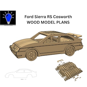 Ford Sierra RS Cosworth DIY wood model plans plus dxf and SVG files laser cut cnc