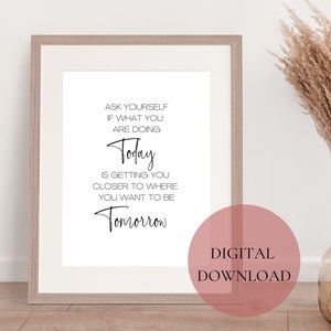 Ask Yourself Wall Art, Inspirational Quotes, Motivational Quotes, Home Decor, Office Decor, Dorm Room, Printable, PDF JPG, Minimalist Art