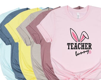 TEACHER SHIRTS - Easter Shirt for Women - teacher gift - Teacher Easter Shirt, Easter teacher shirt Easter gift for teacher TEACHER Bunny