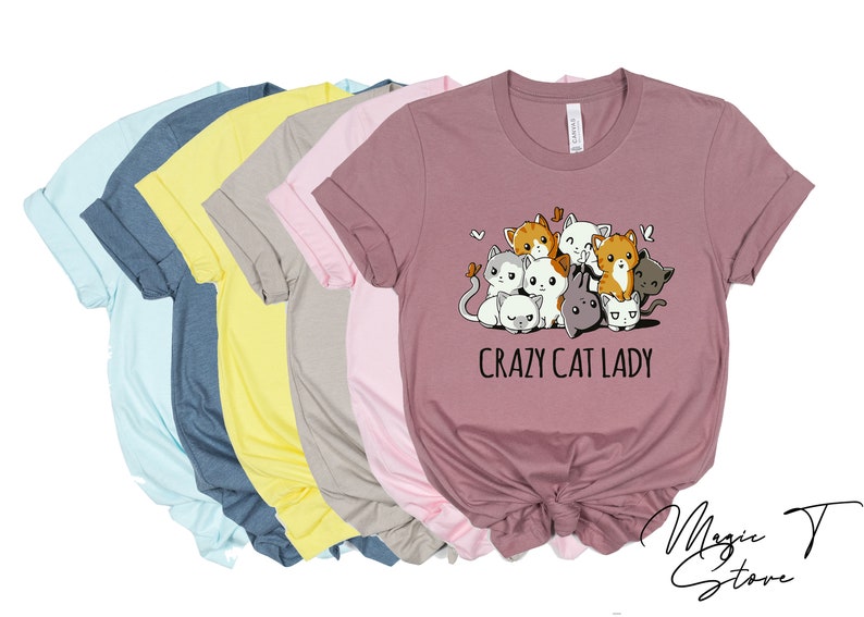 Crazy Cat Lady Shirt, Cat Lady T-Shirt, Cat T-shirt, Cat Lover T-shirt, Cat Mom Shirt, Cat Lover Shirt, Cat Love Shirt image 3