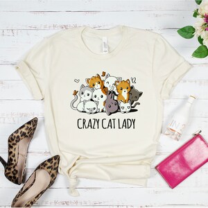 Crazy Cat Lady Shirt, Cat Lady T-Shirt, Cat T-shirt, Cat Lover T-shirt, Cat Mom Shirt, Cat Lover Shirt, Cat Love Shirt image 8