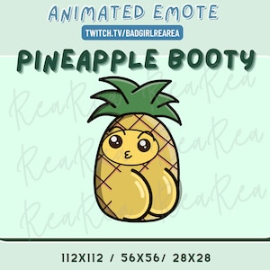 Könnte beinhalten: Animiertes Emoji eines Ananasses mit einem niedlichen Gesicht und einem runden, gelben Körper. Der Ananas trägt eine grüne, blättrige Krone und hat einen braunen Stiel. Der Text "PINEAPPLE BOOTY" befindet sich über dem Ananas. Der Text "TWITCH.TV/BADGIRLREAREA" befindet sich unter dem Ananas.