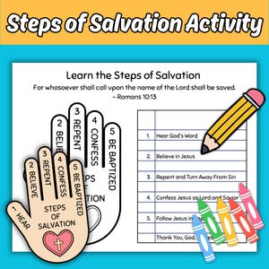 May include: A Steps of Salvation activity worksheet featuring a hand-shaped graphic with five numbered steps, a table with corresponding text, a yellow pencil, and four colorful crayons in blue, green, yellow, and red, all on a white background.