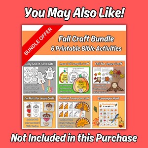 May include: A digital graphic titled Fall Craft Bundle 6 Printable Bible Activities featuring six distinct craft projects including a Holy Ghost fan, Jesus pumpkin, Fall for Jesus tree, acorn craft, turkey fan, and a Thanksgiving scavenger hunt.