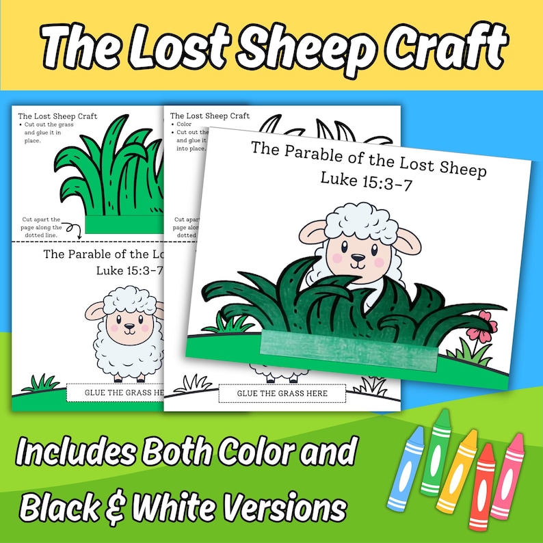May include: A printable craft activity titled The Lost Sheep Craft featuring The Parable of the Lost Sheep Luke 15:3-7. The set includes color and black and white versions of a sheep illustration with cut-out green grass pieces to glue onto the page.