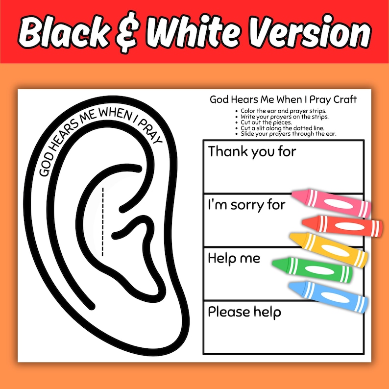 May include: Black and white craft activity with the text "God Hears Me When I Pray". The image includes a large ear outline, instructions, and spaces for writing prayers. Colored crayons are also shown.