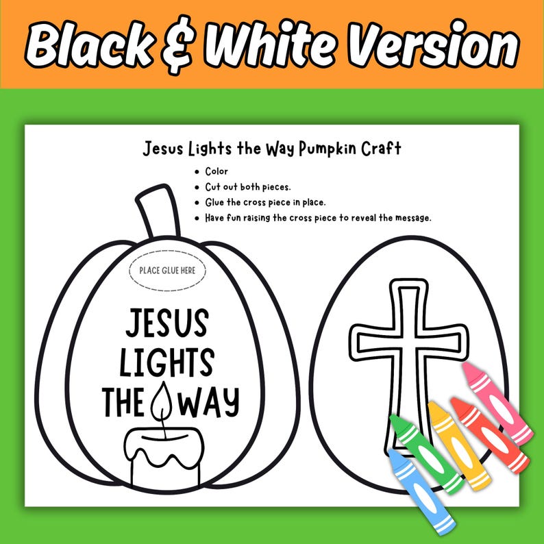 May include: A black and white printable craft sheet titled Jesus Lights the Way Pumpkin Craft. It features a pumpkin outline with a candle and the text Jesus Lights the Way, a cross shape, instructions, and five colorful crayons at the bottom right.