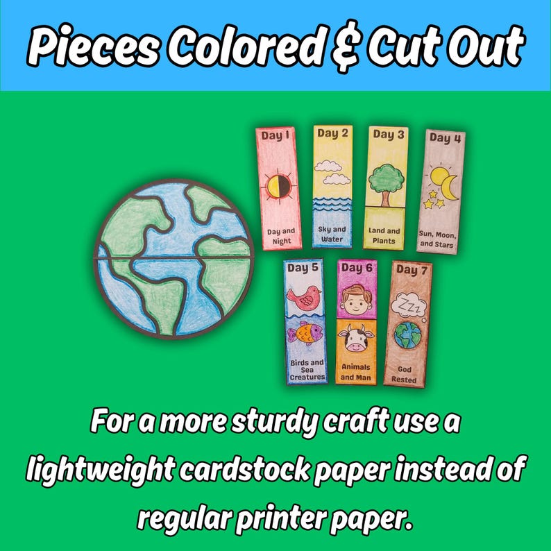 May include: A set of seven rectangular paper strips labelled Day 1 through Day 7, each featuring hand-coloured illustrations and text, alongside a circular paper cutout of the Earth. The text reads Pieces Colored & Cut Out and For a more sturdy craft use a lightweight cardstock paper instead of regular printer paper.